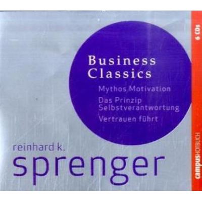 Business Classics, 6 Audio-CDs - Reinhard K. Sprenger, CD, 9783593384610