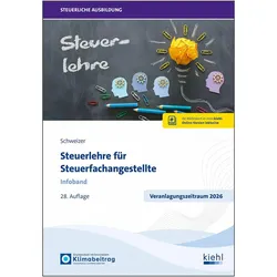 Steuerlehre für Steuerfachangestellte, Schulbücher von Reinhard Schweizer