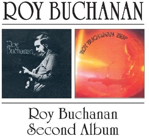 Roy Buchanan - Roy Buchanan/Second Album - Preis vom 09.10.2026 07:28:09 h