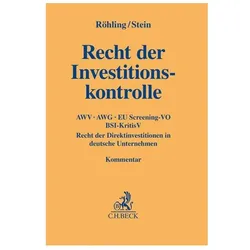 Recht der Investitionskontrolle, Fachbücher von Roland M. Stein, Frank Röhling