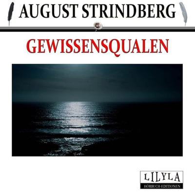 Gewissensqualen - August Strindberg, Audio, 9783959897174