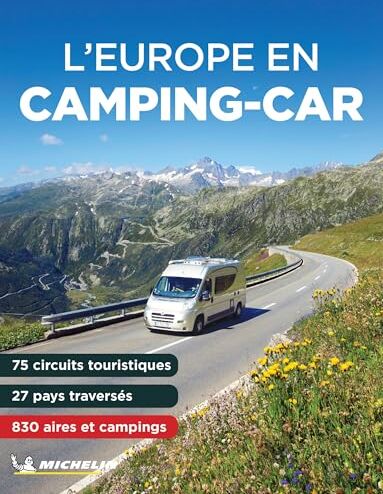 Michelin - L'Europe en camping-car : 25 pays traversés, 75 circuits touristiques : 850 aires de service et campings - Preis vom 13.10.2026 19:28:25 h