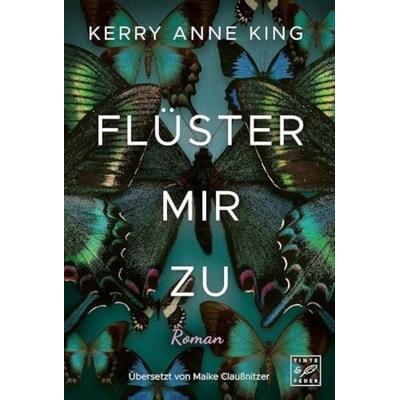 Flüster mir zu, Taschenbuch von Kerry Anne King, Tinte & Feder, 978-2-919803-14-9