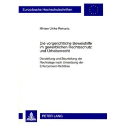 Die vorgerichtliche Beweishilfe im gewerblichen Rechtsschutz und Urheberrecht, Fachbücher von Miriam Reinartz