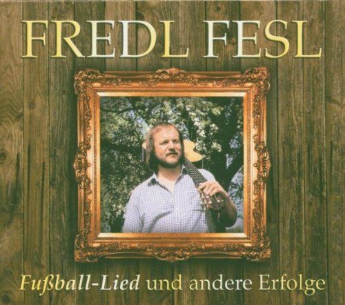 Fredl Fesl - Fußball Lied und andere Erfolge - Preis vom 08.10.2026 07:26:42 h