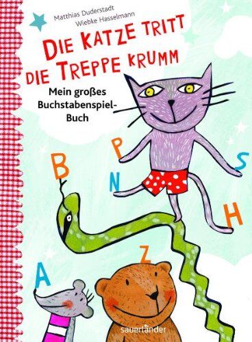 Matthias Duderstadt - Die Katze tritt die Treppe krumm: Mein großes Buchstaben-Spiel-Buch - Preis vom 02.10.2026 23:42:20 h