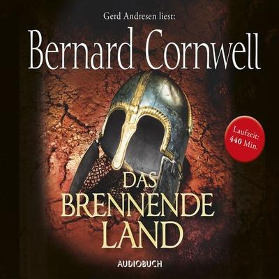 Das brennende Land - Bernard Cornwell, Audio, 9783899648270