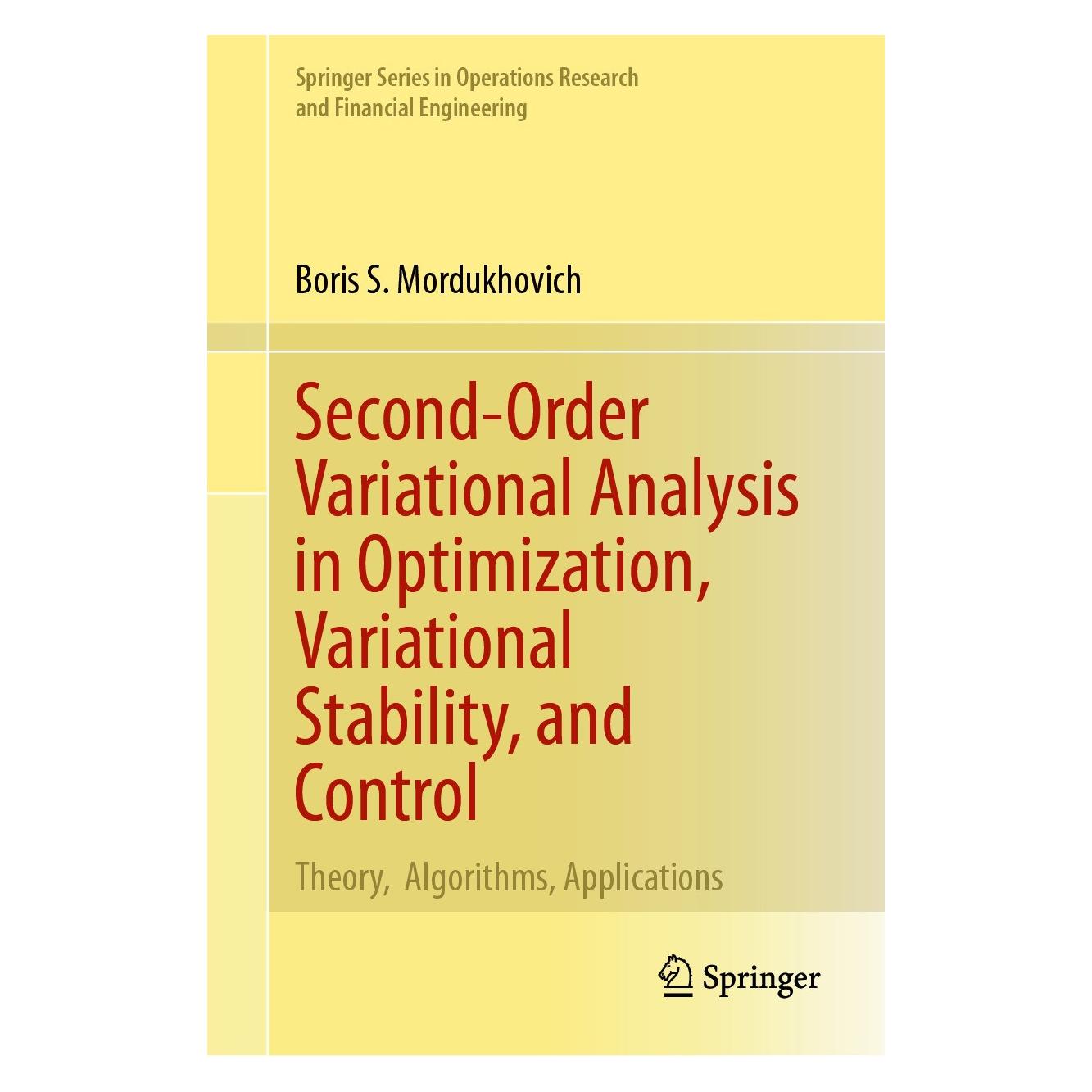 Springer Second-Order Variational Analysis in Optimization, Variational Stability, and Control (Englisch, Hardcover, Boris S. Mordukhovich) (9783031534751)