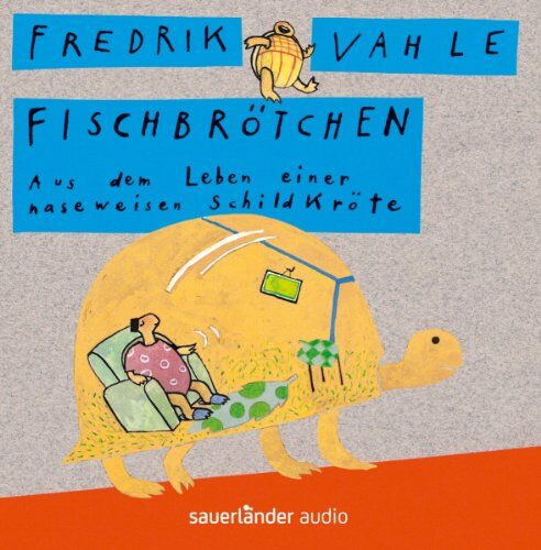 Fredrik Vahle - Fischbrötchen (CD): Aus dem Leben einer naseweisen Schildkröte - Preis vom 09.10.2026 07:28:09 h