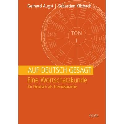 Auf Deutsch gesagt, Taschenbuch von Gerhard Augst,Sebastian Kilsbach, Olms Presse, 978-3-7582-0246-9