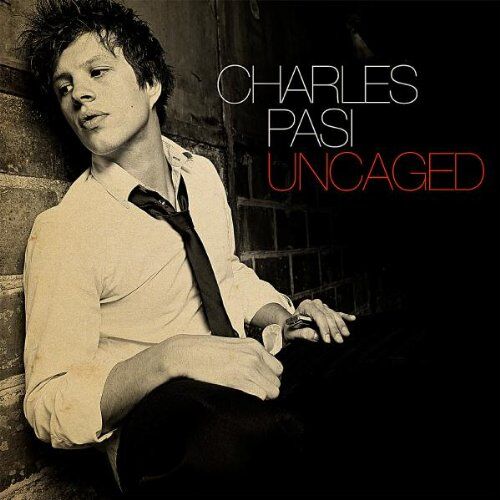 Charles Pasi - Uncaged - Preis vom 14.10.2026 23:07:16 h