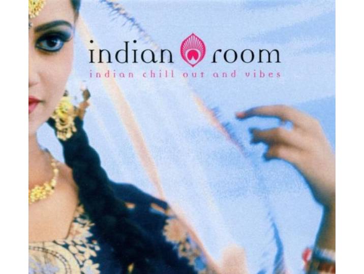 Indian Room : Indian Chill Out And Vibes