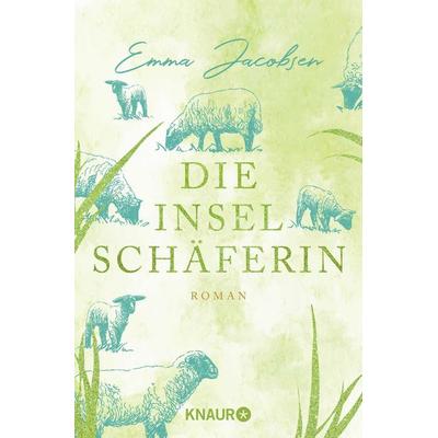 Die Inselschäferin, Taschenbuch von Emma Jacobsen, Knaur Taschenbuch