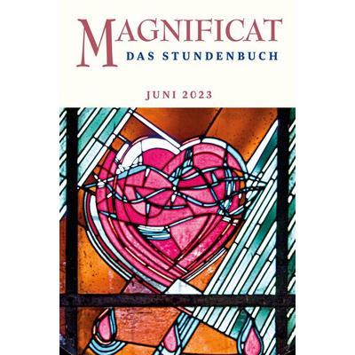 Magnificat Juni 2023, Taschenbuch von , Butzon & Bercker, 978-3-7666-3198-5