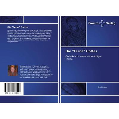 Die 'Ferne' Gottes, Taschenbuch von Gert Flessing, Fromm Verlag, 978-620-2-44044-8