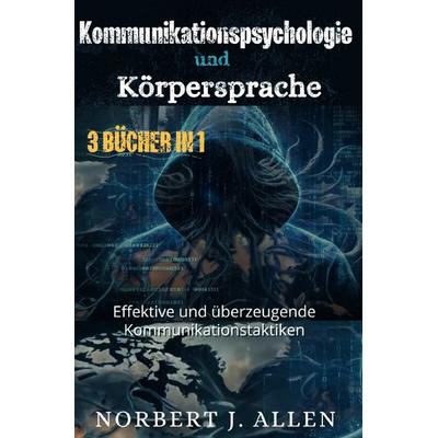 Körpersprache, Taschenbuch von Norbert J. Allen, Epubli, 978-3-565-00732-5