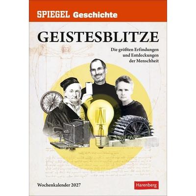 SPIEGEL GESCHICHTE Geistesblitze Wochen-Kulturkalender 2027 - Die größten Erfindungen und Entdeckungen der Menschheit