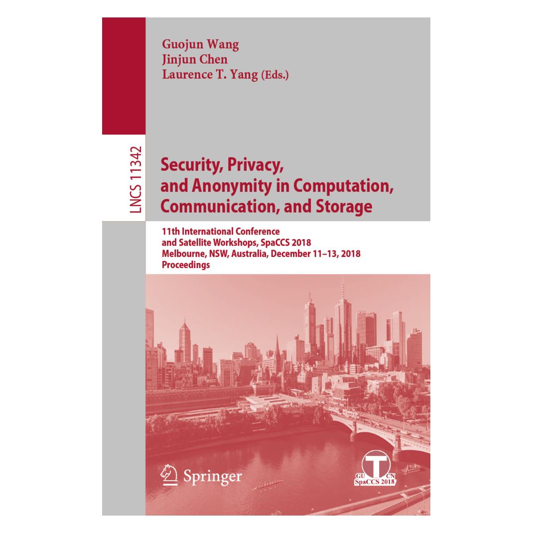 Springer Security, Privacy, and Anonymity in Computation, Communication, and Storage (Englisch, Softcover, Guojun Wang, Jinjun Chen, Laurence T. Yang) (56021812)
