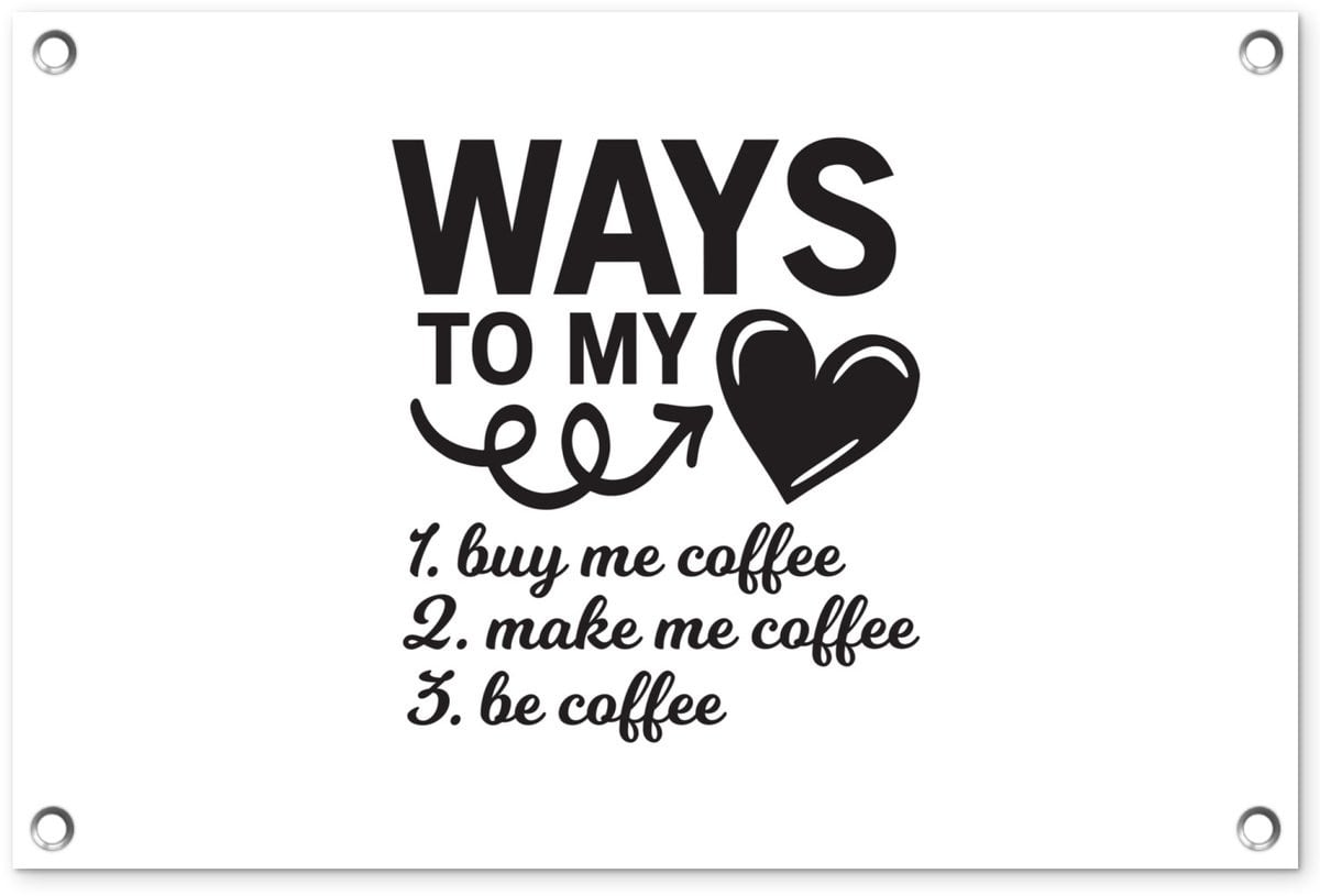 Tuinposter Ways to my heart Koffie - Tuindecoratie met tekst - B: 60 cm, H: 40 cm