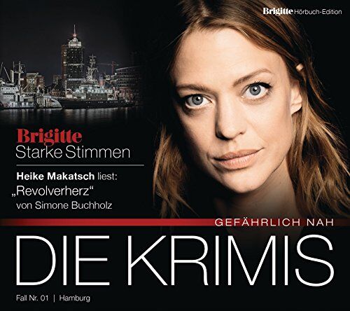 Simone Buchholz - Revolverherz: BRIGITTE Hörbuch-Edition - Starke Stimmen Die Krimis - Gefährlich nah - Preis vom 10.10.2026 11:48:34 h
