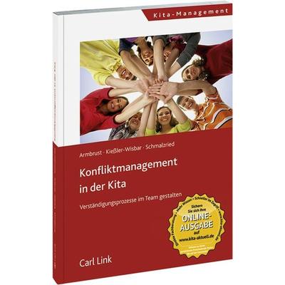 Konfliktmanagement in der Kita, Taschenbuch von Joachim Armbrust,Siegbert Kiessler-Wisbar,Wolfgang Schmalzried, Link, Carl, 978-3-556-07292-9