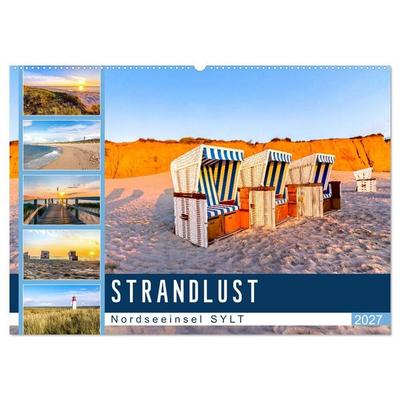 STRANDLUST Nordseeinsel Sylt (Wandkalender 2027 DIN A2 quer), CALVENDO Monatskalender