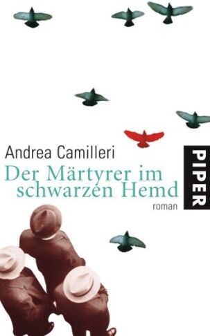 Andrea Camilleri - Der Märtyrer im schwarzen Hemd: Roman - Preis vom 09.10.2026 07:28:09 h