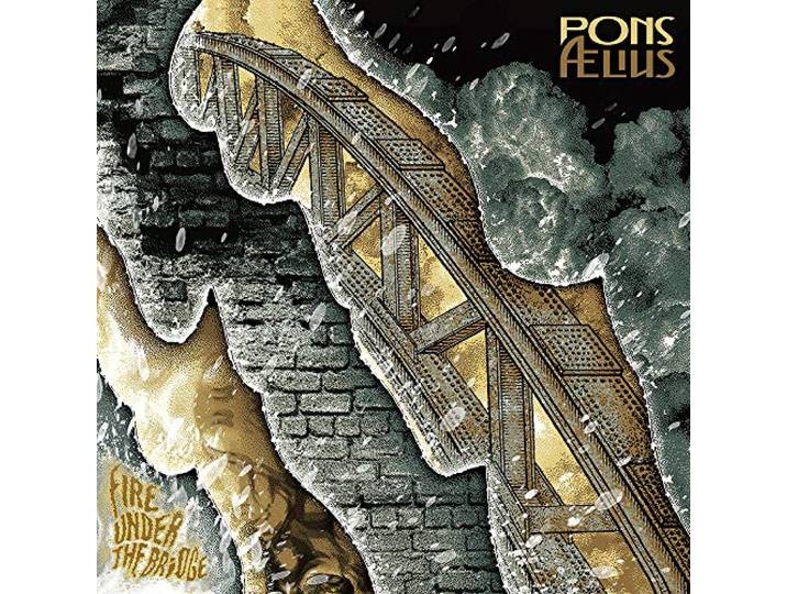 Pons Aelius - Fire Under The Bridge