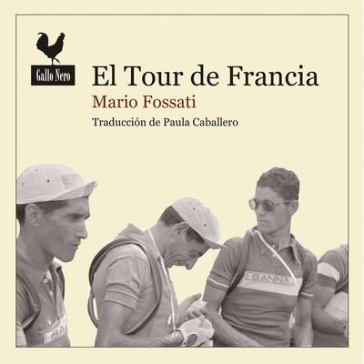 El Tour de Francia - Mario Fossatti, Audio, 9789179735999