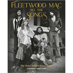 Fleetwood Mac All the Songs, Fachbücher von Romuald Ollivier, Olivier Roubin