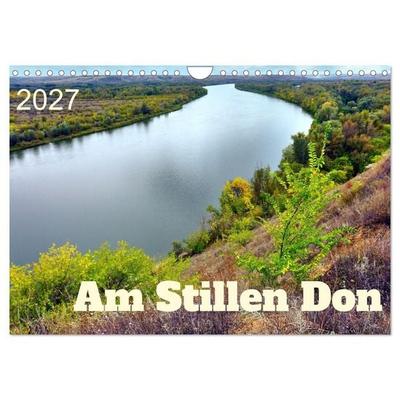 Am Stillen Don (Wandkalender 2027 DIN A4 quer), CALVENDO Monatskalender