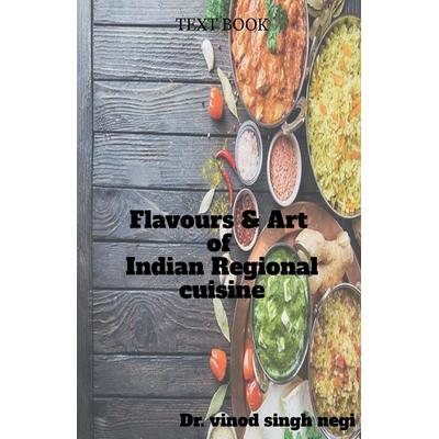 Flavours & Art of Indian Regional Cuisine, Taschenbuch von Vinod, Notion Press, 978-1-63957-990-7
