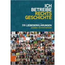Ich betreibe Rechtsgeschichte, Fachbücher von Peter Oestmann