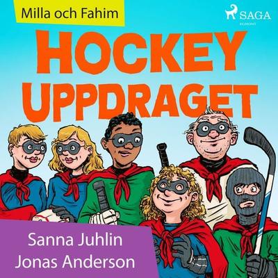 Hockeyuppdraget - Sanna Juhlin, Audio, 9788726315004