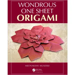 Wondrous One Sheet Origami, Ratgeber von Meenakshi Mukerji