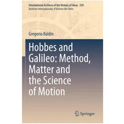 Hobbes and Galileo: Method, Matter and the Science of Motion, Fachbücher von Gregorio Baldin