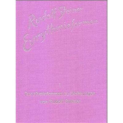 Eurythmieformen zu Dichtungen von Rudolf Steiner, Gebundene Ausgabe von Rudolf Steiner, Rudolf Steiner, 978-3-7274-3681-9