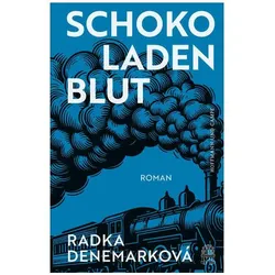 Schokoladenblut, Belletristik von Radka Denemarková