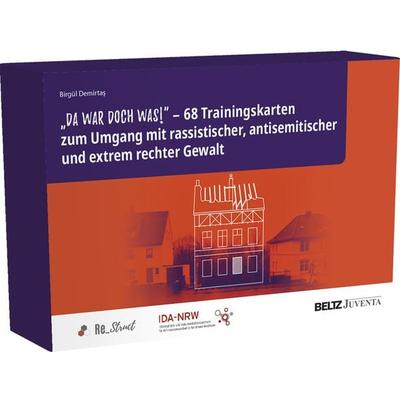 »Da war doch was!« – 68 Trainingskarten zum Umgang mit rassistischer, antisemitischer und extrem rechter Gewalt, Sonstige von Birgül Demirtaş, Juventa