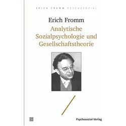 Analytische Sozialpsychologie und Gesellschaftstheorie, Fachbücher von Erich Fromm