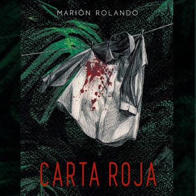 Carta roja - Marión Rolando, Audio, 9789179736071