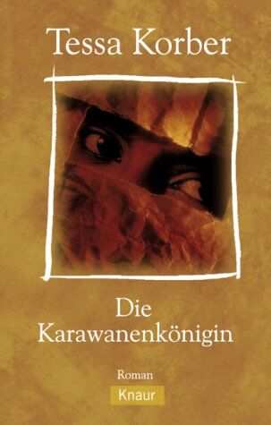Tessa Korber - Die Karawanenkönigin - Preis vom 02.10.2026 23:42:20 h