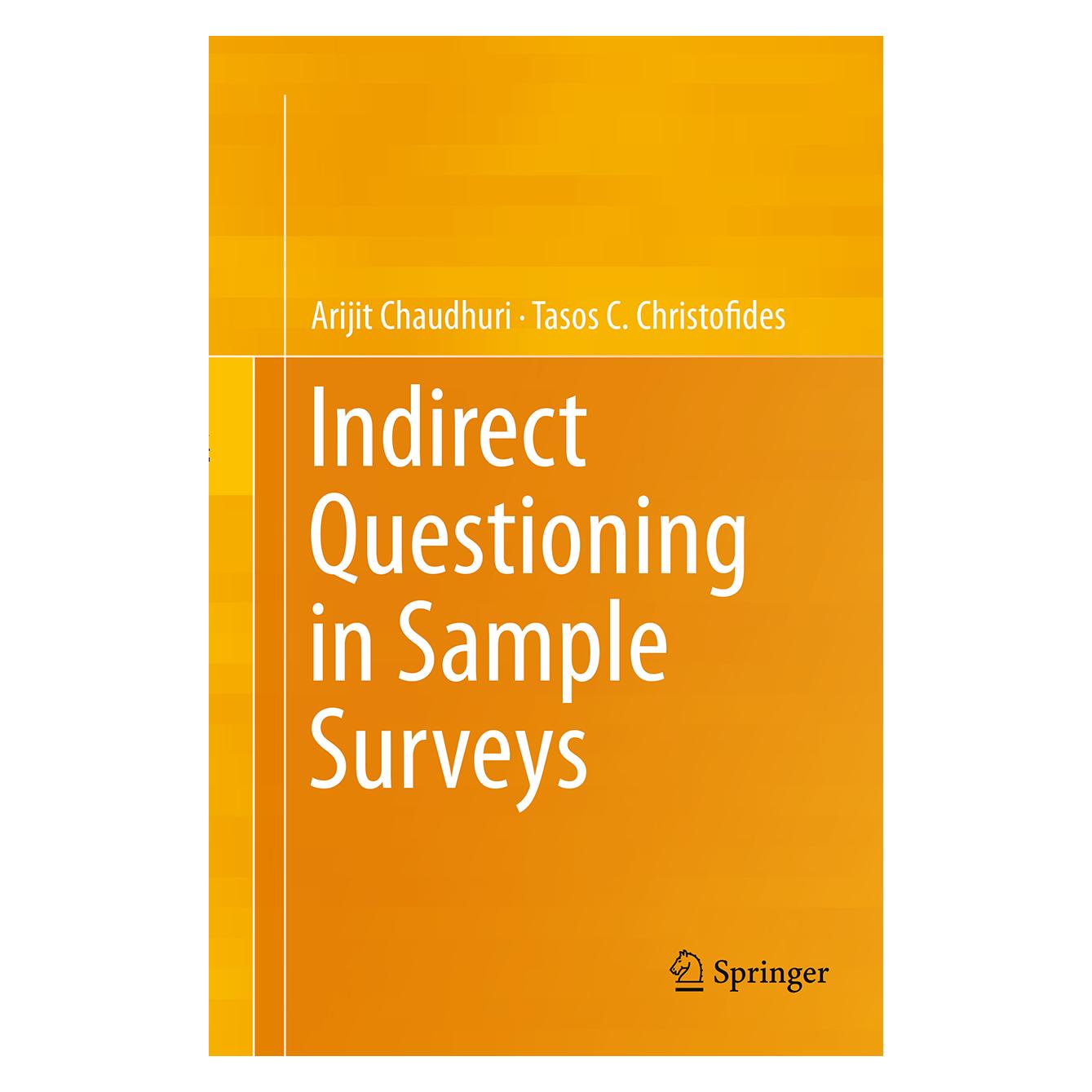 Springer Indirect Questioning in Sample Surveys (Englisch, Softcover, Arijit Chaudhuri, Tasos C. Christofides) (55833635)