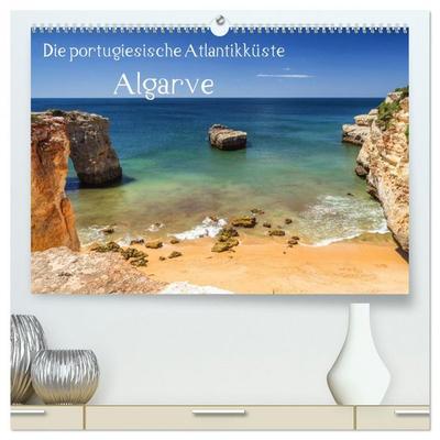 Die portugiesische Atlantikküste - Algarve (hochwertiger Premium Wandkalender 2026 DIN A2 quer), Kunstdruck in Hochglanz