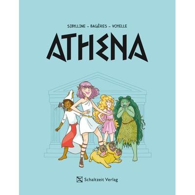 Athena - Band 1, Taschenbuch von Sibylline,Frédéric Bagères, Schaltzeit, 978-3-946972-70-9