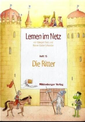 Margret Datz - Lernen im Netz 15. Die Ritter: HEFT 15 - Preis vom 09.10.2026 07:28:09 h