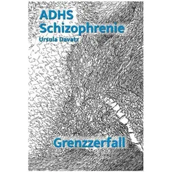 ADHS und Schizophrenie, Fachbücher von Ursula Davatz