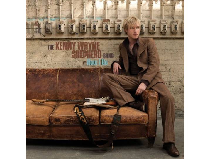 Kenny Wayne Shepherd - How I Go