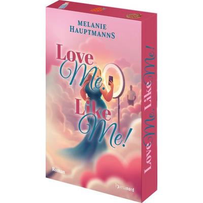 Love Me. Like Me!, Taschenbuch von Melanie Hauptmanns, Hansanord, 978-3-692-86000-8