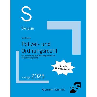 Skript Polizei- und Ordnungsrecht, Taschenbuch von Martin Stuttmann, Alpmann und Schmidt, 978-3-86752-947-1
